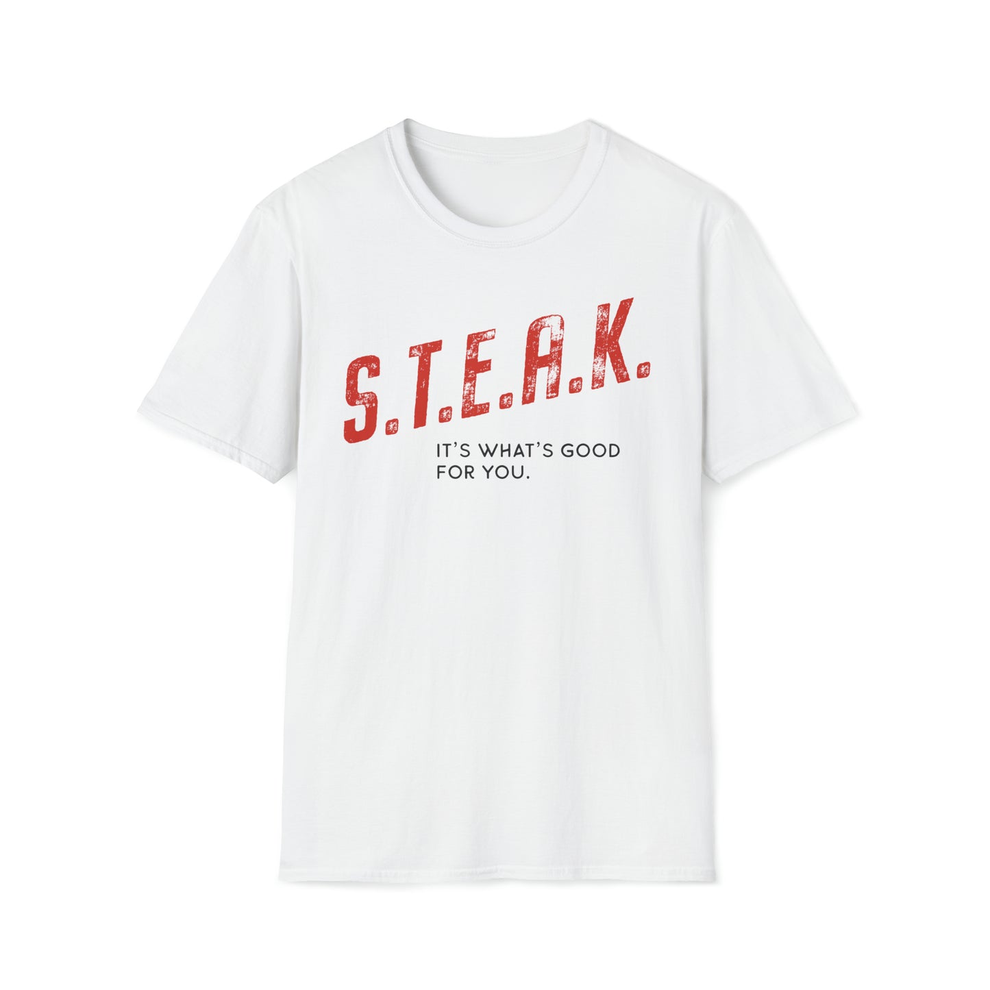 Steak and Leggs S.T.E.A.K. Tee