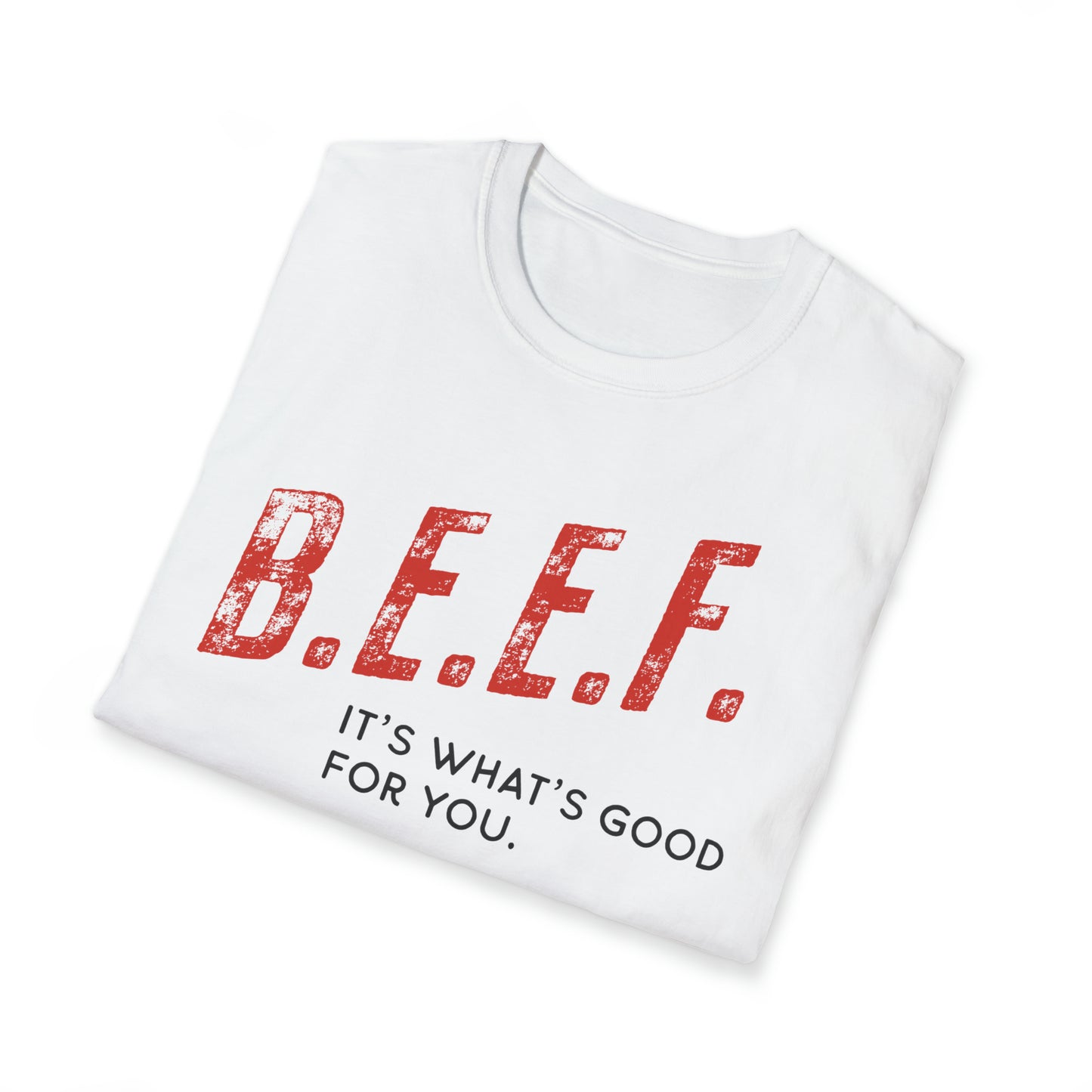 Steak and Leggs B.E.E.F. Tee