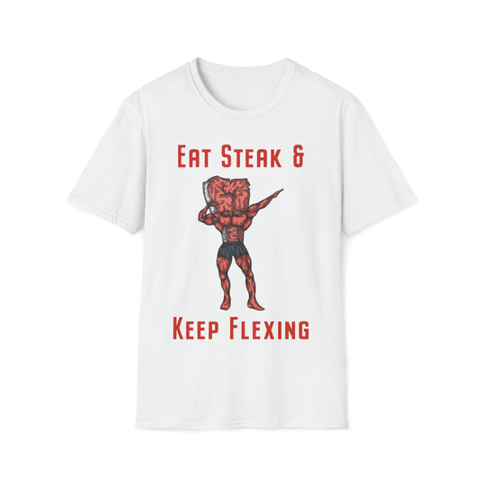 Steak and Leggs Eat Steak & Keep Flexing Tee