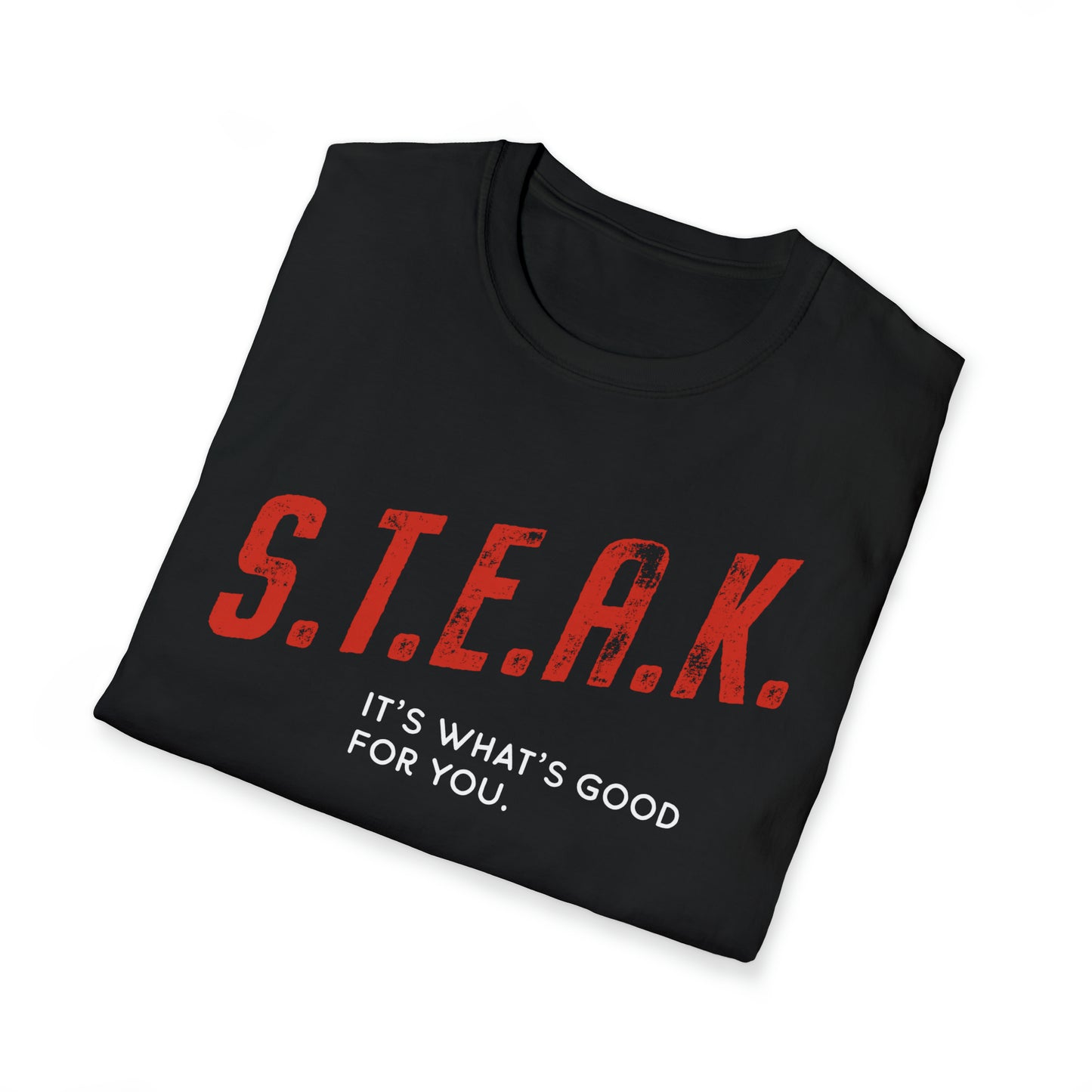 Steak and Leggs S.T.E.A.K. Tee