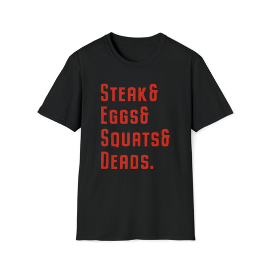 Steak and Leggs Steak&Eggs&Squats&Deads Tee