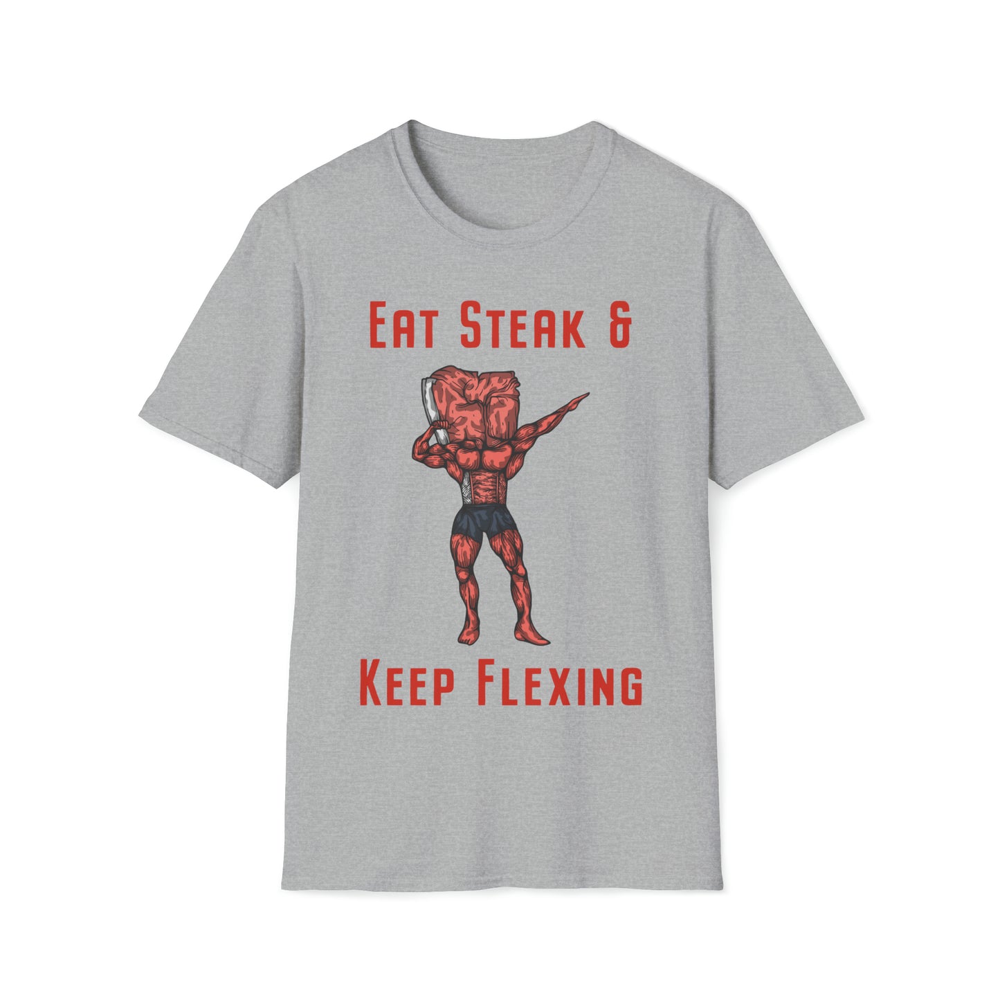 Steak and Leggs Eat Steak & Keep Flexing Tee