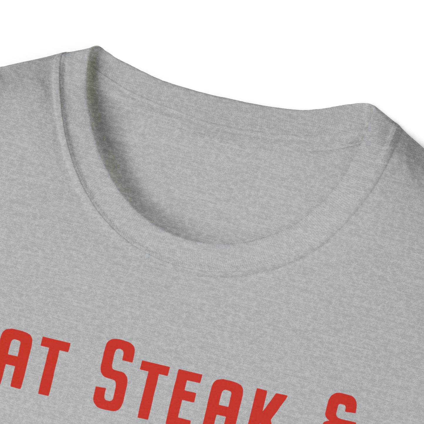 Steak and Leggs Eat Steak & Keep Flexing Tee