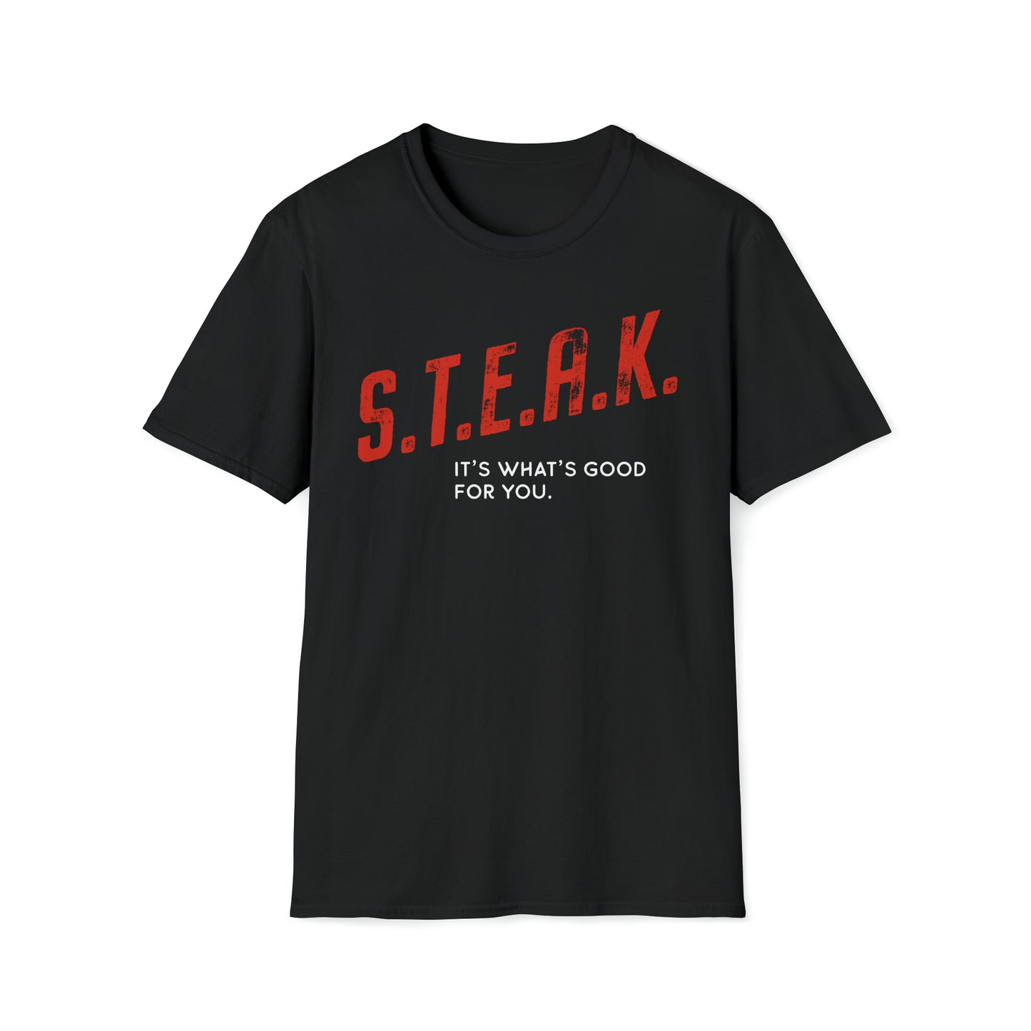 Steak and Leggs S.T.E.A.K. Tee