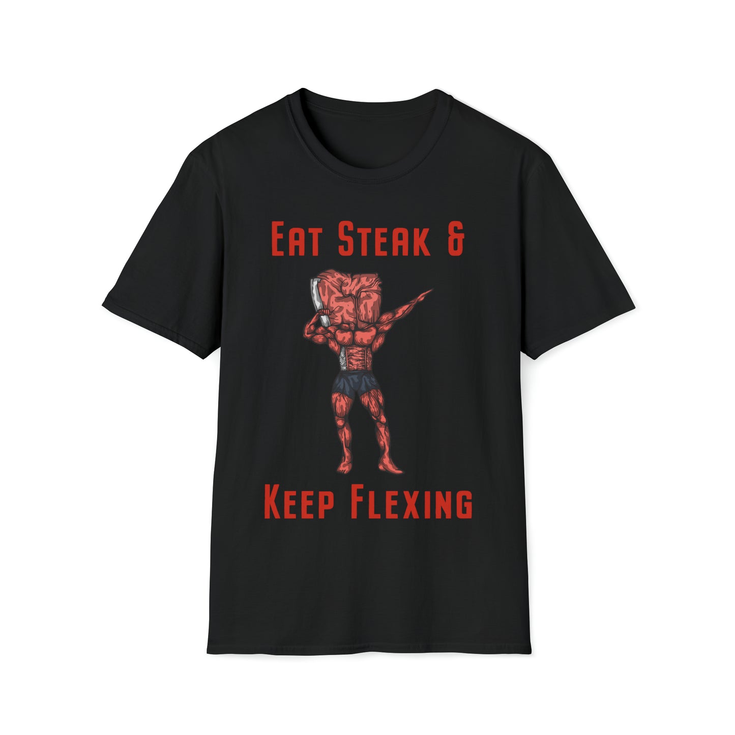 Steak and Leggs Eat Steak & Keep Flexing Tee